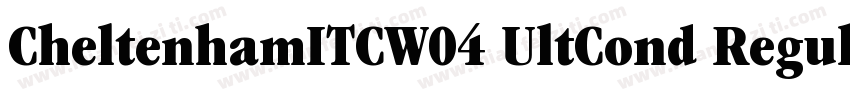 CheltenhamITCW04 UltCond Regular字体转换